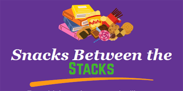 Graphic titled "Snacks Between the STACKS" advertising free drinks and treats at the library for Midterm Week from Sept 28 - Oct 2.